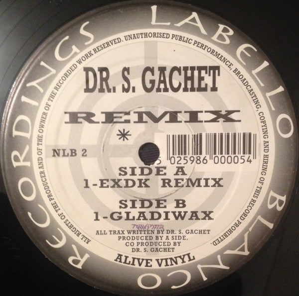 Dr. S. Gachet : EXDK (Remix) / Gladiwax (12")