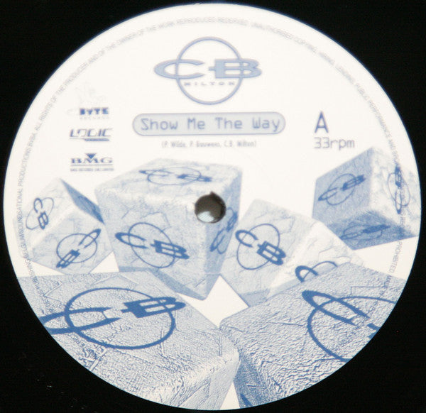 CB Milton : Show Me The Way (12")