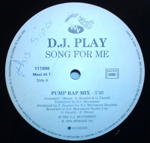 DJ Play : Song For Me (12")