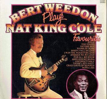 Bert Weedon : Bert Weedon Plays Nat King Cole Favourites (LP, RE)