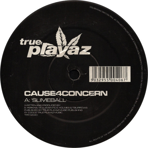Cause 4 Concern : Slimeball / Sarin (12", Single)