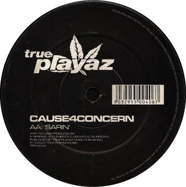 Cause 4 Concern : Slimeball / Sarin (12", Single)