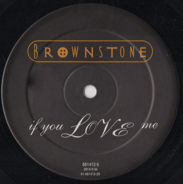Brownstone : If You Love Me (12")