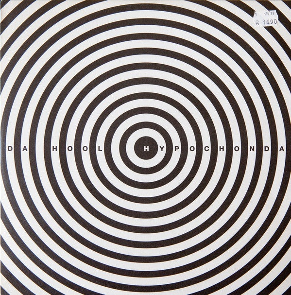 Da Hool : Hypochonda (12")