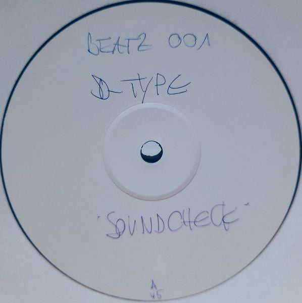 D-Type : Soundcheck / We Built This House (12", W/Lbl)