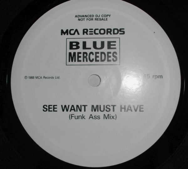 Blue Mercedes : See Want Must Have (12", Promo, DJ )