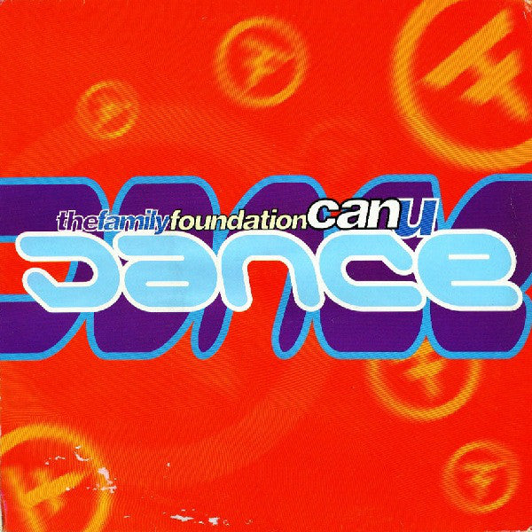 Family Foundation : Can U Dance? (12")