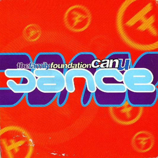 Family Foundation : Can U Dance? (12")