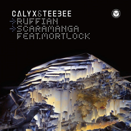 Calyx & Teebee : Ruffian / Scaramanga (12", Single)