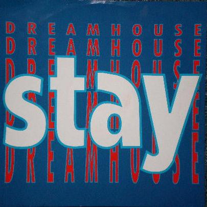 Dreamhouse (11) : Stay (12", Maxi)