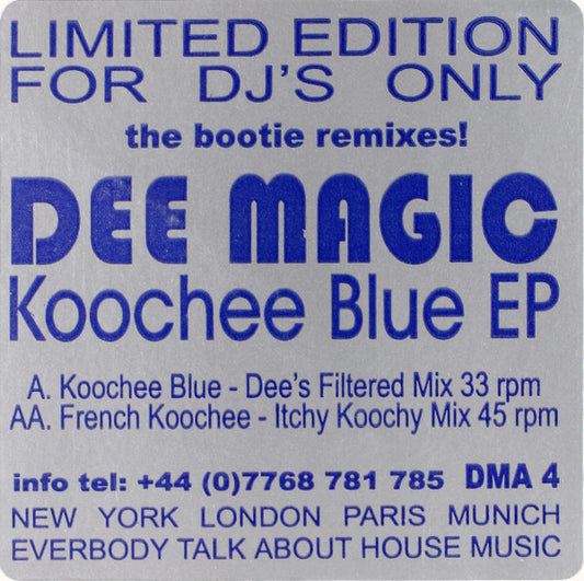 Dee Magic : Koochee Blue EP (The Bootie Remixes!) (12", EP, Ltd, Unofficial, W/Lbl)