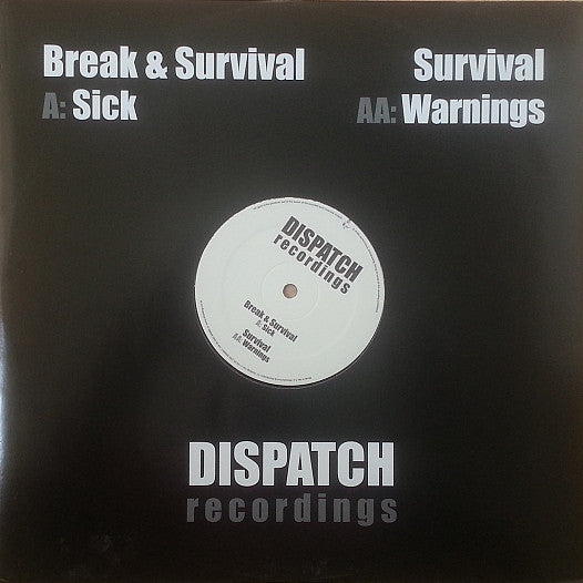 Break & Survival (3) / Survival (3) : Sick / Warnings (12")