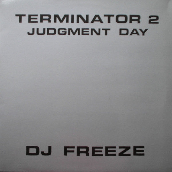 DJ Freeze / Rugged Professor : Terminator 2 Judgment Day / Reggarave (12")