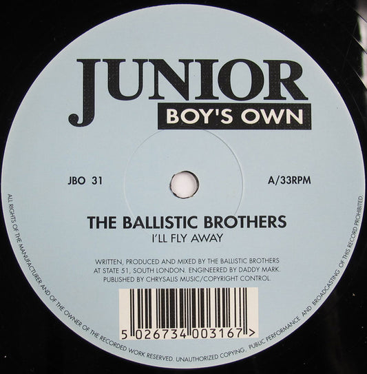 Ballistic Brothers : I'll Fly Away (12")