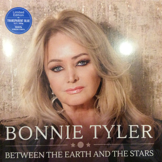 Bonnie Tyler : Between The Earth And The Stars (LP, Album, Ltd, RE, Blu)