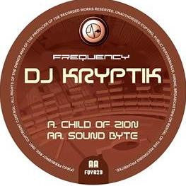 DJ Kryptic : Child Of Zion / Sound Byte (12")