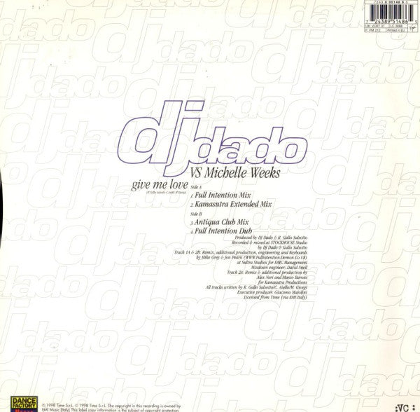 DJ Dado vs. Michelle Weeks : Give Me Love (12")