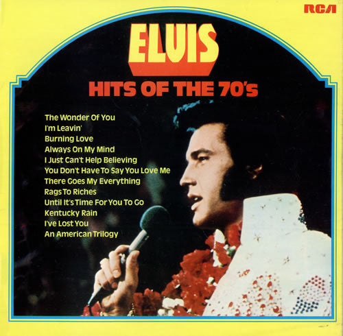 Elvis Presley : Hits Of The 70's (LP, Comp, Mono, RE)
