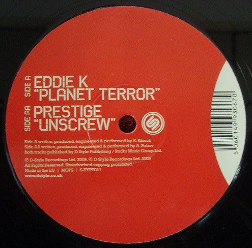 Eddie K (2) / Prestige (10) : Planet Terror / Unscrew (12")