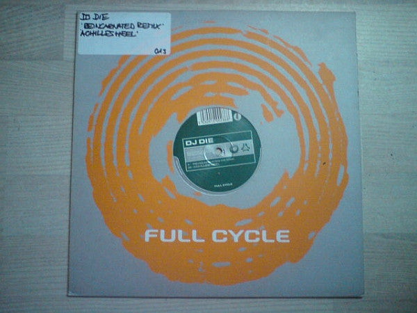 DJ Die : Reincarnated (The Remix) / Achilles Heel (12")