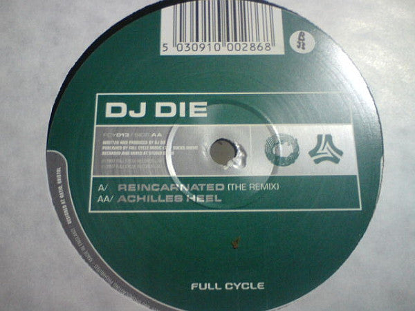 DJ Die : Reincarnated (The Remix) / Achilles Heel (12")