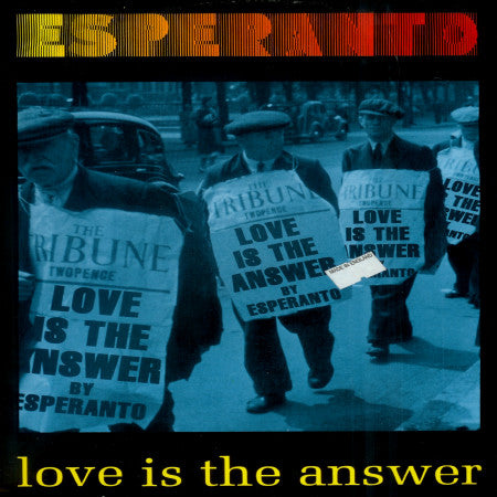 Esperanto (12) : Love Is The Answer (12")