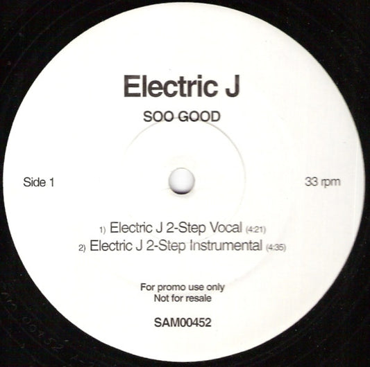 Electric J : Soo Good (12", Promo)