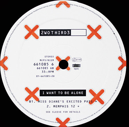 2wo Third3 : I Want To Be Alone (12")