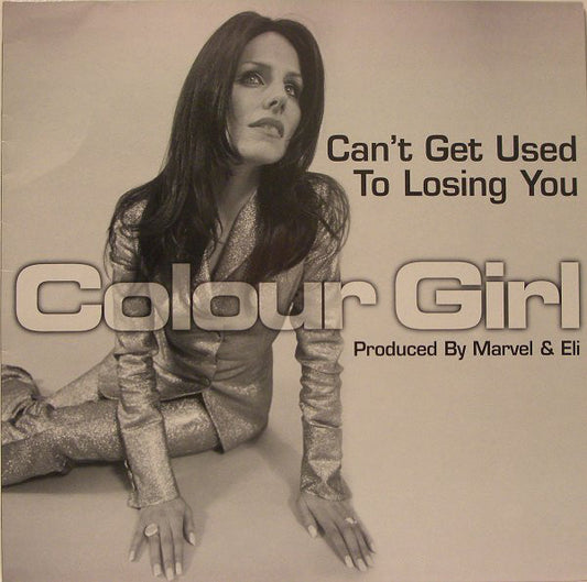 Colour Girl : Can't Get Used To Losing You (12")