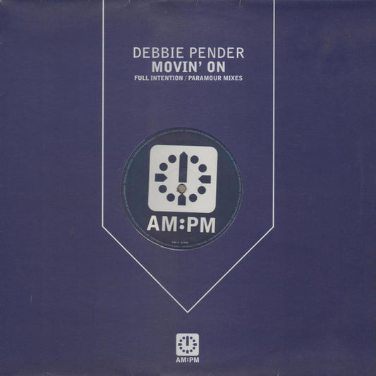 Debbie Pender : Movin' On (Full Intention / Paramour Mixes) (12", Single)