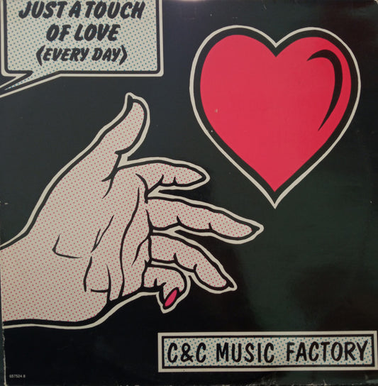 C + C Music Factory : Just A Touch Of Love (Every Day) (12", Single)