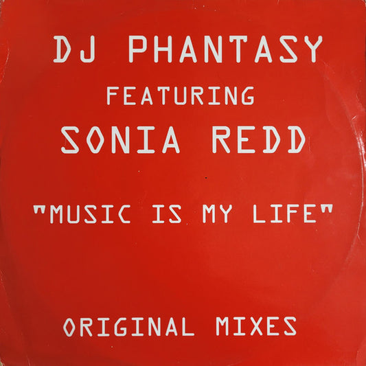 DJ Phantasy Featuring Sonia Redd : Music Is My Life (12")