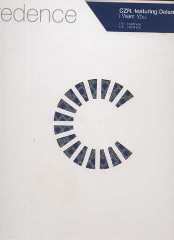 CZR Featuring Delano (2) : I Want You (12")