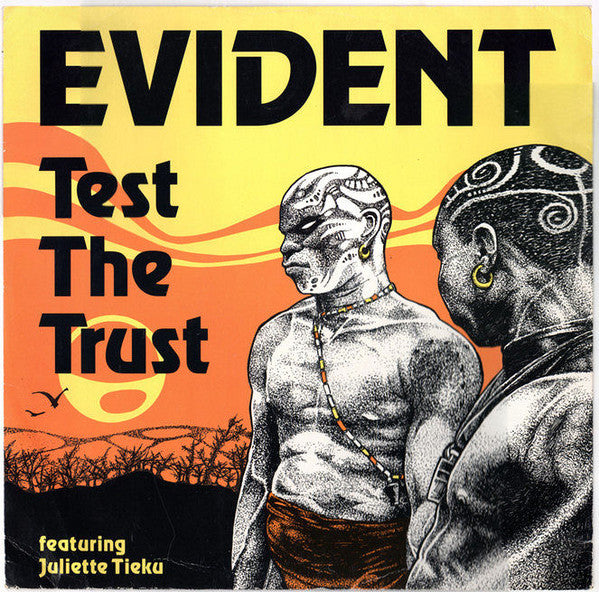 Evident Featuring Juliette Tieku : Test The Trust (12")