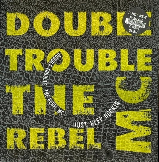 Double Trouble + Rebel MC : Just Keep Rockin' (Remix) (12")