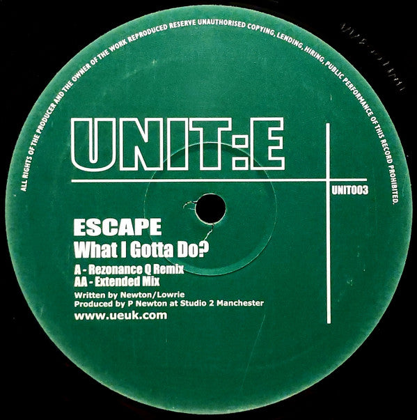 Escape (6) : What I Gotta Do? (12")