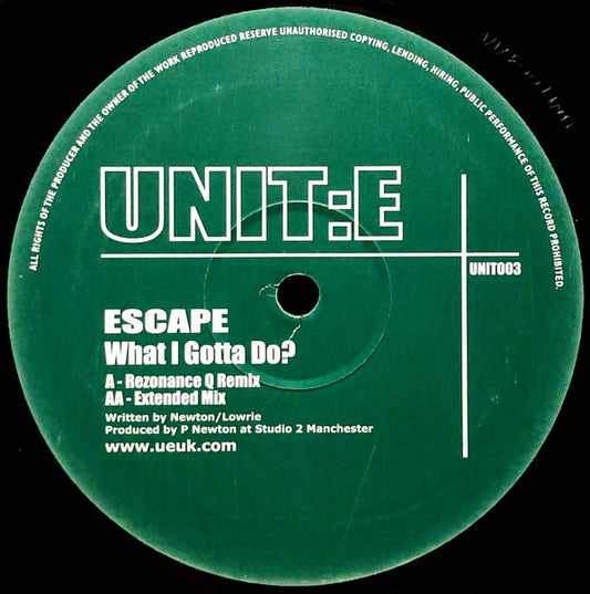 Escape (6) : What I Gotta Do? (12")