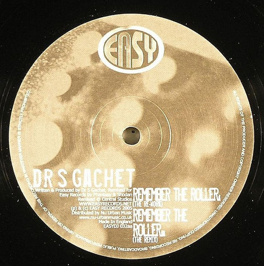 Dr. S. Gachet : Remember The Roller (Phantasy & Shodan Remixes) (12")