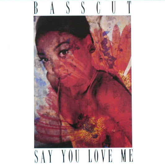 Basscut : Say You Love Me (12", Single)