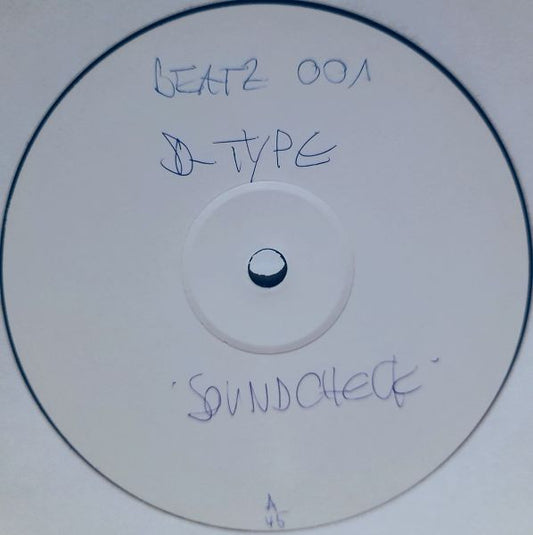 D-Type : Soundcheck / We Built This House (12", W/Lbl)
