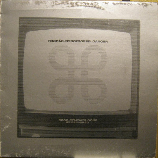 Doppelgänger : Days Gone Remembered (Einzelgänger Remix) (12", S/Sided)