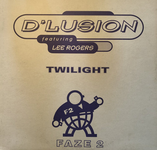 D'lusion Featuring Lee Rogers (2) : Twilight (12", Promo)