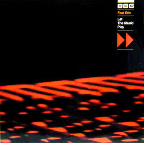 BBG Feat. Erin Lordan : Let The Music Play (12")