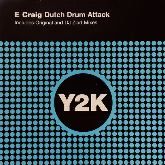 E-Craig : Dutch Drum Attack (12")