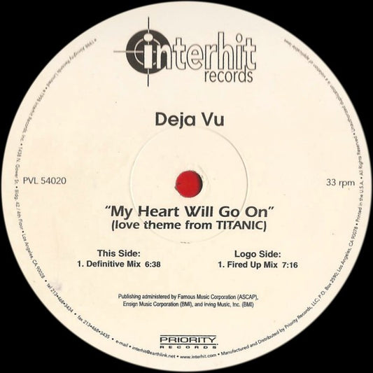 Deja Vu (2) : My Heart Will Go On (Love Theme From Titanic) (The Dance Mixes) (12", Maxi)