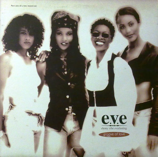 Ebony Vibe Everlasting : Groove Of Love (Part 1) (12")