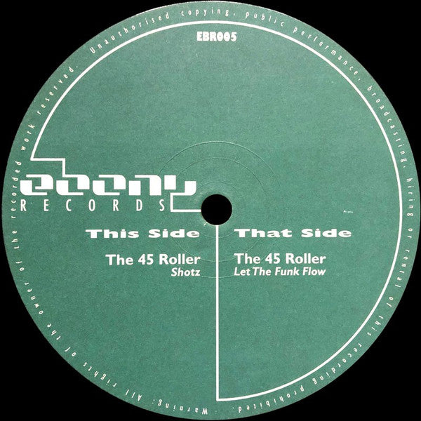 45 Roller : Let The Funk Flow / Shotz (12")
